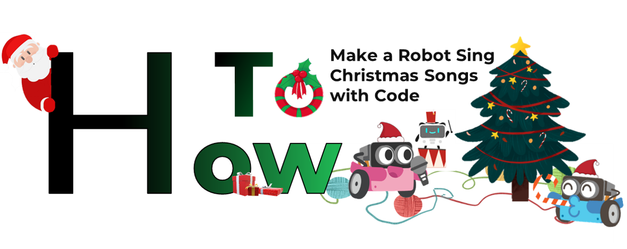 Make a Robot Sing Christmas Songs with Code