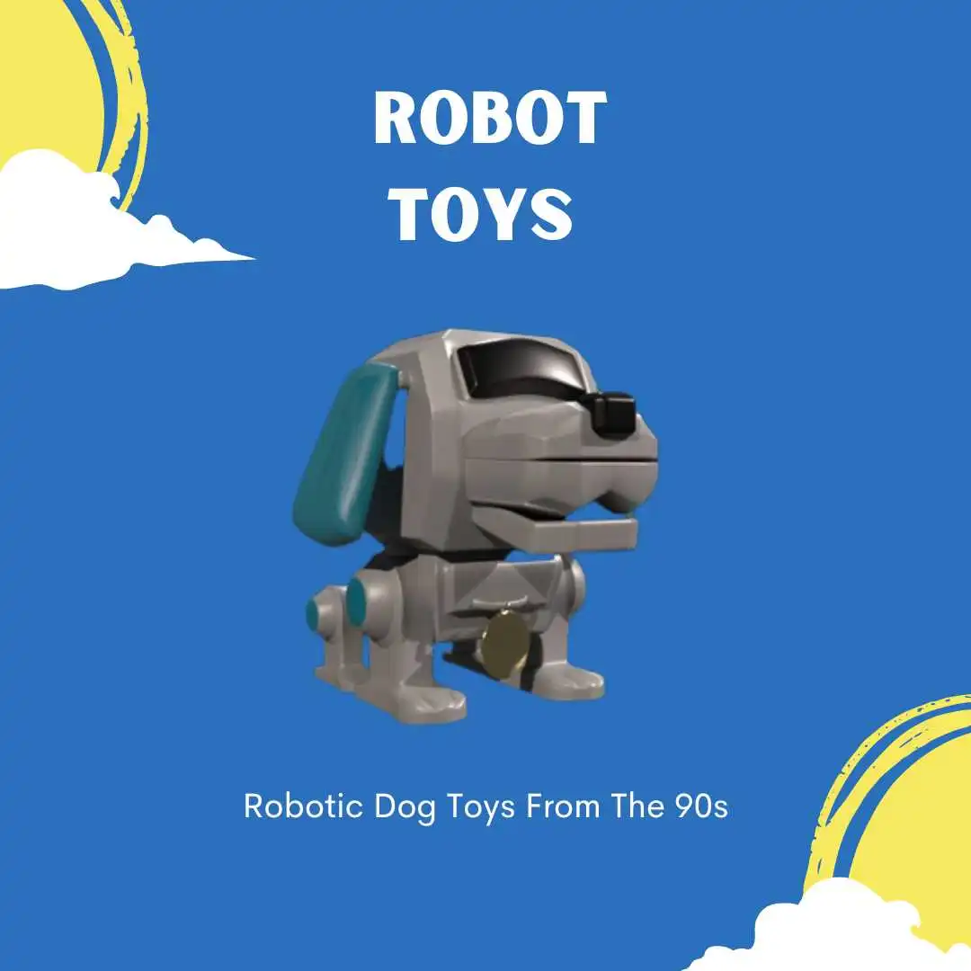 robotic dog toys from the 90s