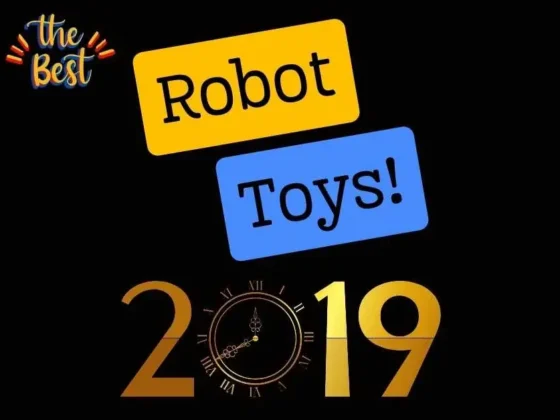 Explore the Top Robot Toys of 2019 - Perfect for Tech Enthusiasts and Kids alike!