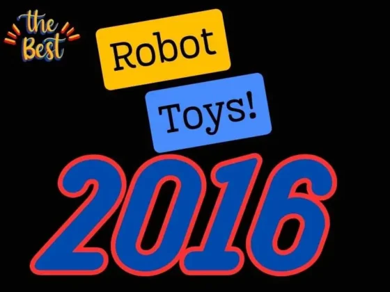 Explore the Top-Rated Robot Toys of 2016 - Unleash Fun and Learning!